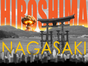 Hiroshima y Nagasaki. Un hecho que no se puede repetir